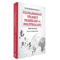 Uluslararası Ticaret Teorileri ve Politikaları - Nurdan Aslan