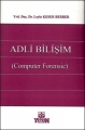  Adli Bilişim (Computer Forensic) - Leyla Keser Berber