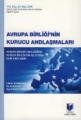  Avrupa Birliği'nin Kurucu Andlaşmaları - Hacı Can
