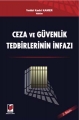 Ceza Güvenlik Tedbirlerinin İnfazı - Vehbi Kadri Kamer