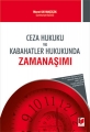  Ceza Hukuku ve Kabahatler Hukukunda Zamanaşımı - Murat Kayançiçek