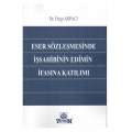 Eser Sözleşmesinde İşsahibinin Edimin İfasına Katılımı - Özge Arpacı