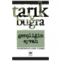  Gençliğim Eyvah - Tarık Buğra