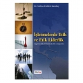  İşletmelerde Etik ve Etik Liderlik - Melisa Erdilek Karabay