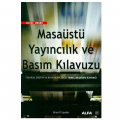  Masaüstü Yayıncılık ve Basım Kılavuzu - Brian P. Lawler