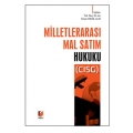 Milletlerarası Mal Satım Hukuku (CISG) - Sinan Okur