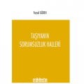 Taşıyanın Sorumsuzluk Halleri - Faysal Güden