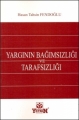  Yargının Bağımsızlığı ve Tarafsızlığı - Hasan Tahsin Fendoğlu