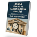  Banka Finansal Tablolarının Analizi - Burçay Yaşar Akçalı