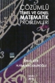 Çözümlü Temel ve Genel Matematik Problemleri Cilt:2 - İsmail Gök, H. Hilmi Hacısalihoğlu