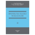 İpotek İle İlgili Makaleler - Saibe Oktay Özdemir, Batuhan Akkuş