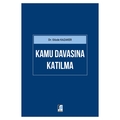 Kamu Davasına Katılma - Gözde Kazaker