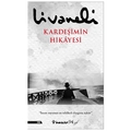 Kardeşimin Hikayesi Ciltli - Zülfü Livaneli