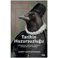 Tarihin Huzursuzluğu - Harry Harootunian