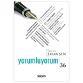  Yorumluyorum 36 - Ersan Şen