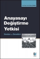 Anayasayı Değiştirme Yetkisi Sınırları ve Denetimi - Ali Rıza Çoban