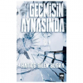  Geçmişin Aynasında - Hatice Bilen Buğra