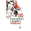  Hayattan Çizgiler, Tanıdıklarım - M. Şerif Korkut
