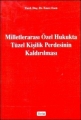 Milletlerarası Özel Hukukta Tüzel Kişilik Perdesinin Kaldırılması - Emre Esen