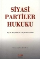  Siyasi Partiler Hukuku - Hüseyin Özcan, Murat Yanık