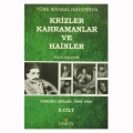  Türk Siyasal Hayatında Krizler Kahramanlar ve Hainler 2. Cilt - Halis Çetin