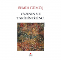  Yazının ve Tarihin Bilinci - Semih Gümüş