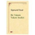 Bir Takıntı Vakası Analizi - Sigmund Freud