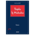  Toplu İş Hukuku - Ercan Akyiğit