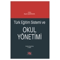 Türk Eğitim Sistemi ve Okul Yönetimi - Ruhi Sarpkaya