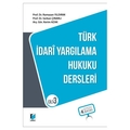 Türk İdari Yargılama Hukuku Dersleri Cilt 3 - Ramazan Yıldırım, Serkan Çınarlı, Kerim Azak