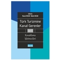  Türk Turizmine Kanat Gerenler 2 Konaklama İşletmecileri - Nazmi Kozak, Metin Kozak