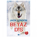 Beyaz Diş - Jack London