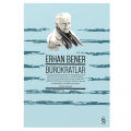  Bürokratlar - Erhan Bener