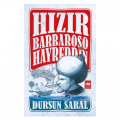 Hızır Barbaroşo Hayreddin - Dursun Saral