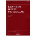  İcra ve İflas Hukuku Uygulamaları - Ömer Ulukapı
