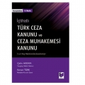 Türk Ceza Kanunu ve Ceza Muhakemesi Kanunu - Çetin Akkkaya, Kenan Türk