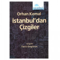  İstanbul'dan Çizgiler - Orhan Kemal