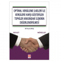  Optimal Vergileme İlkeleri İle Vergilere Karşı Gösterilen Tepkiler Arasındaki İlişkinin Değerlendirilmesi - Ali Fuat Uruş