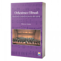  Orkestracı Olmak - Mürüvvet Atahan