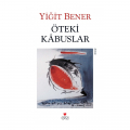  Öteki Kabuslar - Yiğit Bener
