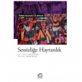 Sessizliğe Hayranlık - Abdulrazak Gurnah
