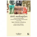  Türk Mektupları - Ogier Ghiselin de Busbecq