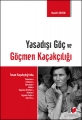  Yasadışı Göç ve Göçmen Kaçakçılığı - Hanifi Sever