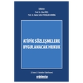  Atipik Sözleşmelere Uygulanacak Hukuk - Sibel Özel, Hatice Selin Pürselim