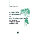 Çevrenin Korunması ve Geliştirilmesinde Hukuksal Araçlar - Alper Aydın