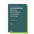 Eser Sözleşmelerinde Yüklenicinin Eksik İfa Eksik İş ve Ayıplı İfadan Sorumluluğu - Cevdet Salih Şahiniz