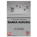 Finansal Açıdan Banka Hukuku - Şenol Babuşcu, Adalet Hazar