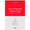  Hukuk Davalarında Hakimin Reddi - Mehmet Akif Tutumlu