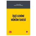  İşçi Lehine Hüküm İlkesi - Aslıhan Kayık Aydınalp