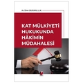  Kat Mülkiyeti Hukukunda Hakimin Müdahalesi - Ömer Delikaya